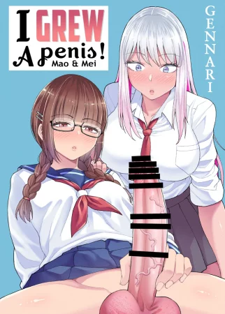 Chinchin Haechatta Mao & Mei (I Grew A Penis! Mao & Mei) (У меня вырос пенис!)